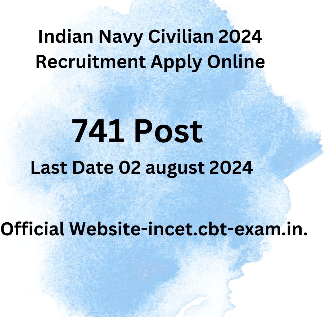 Indian Navy Civilian 2024 Recruitment Apply Online