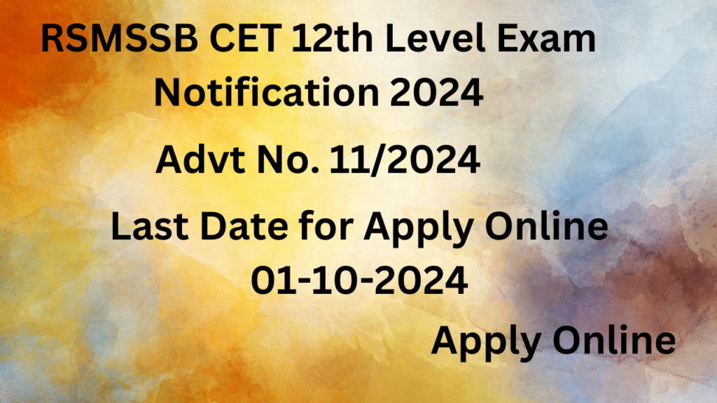 RSMSSB CET 12th Level Exam Notification 2024