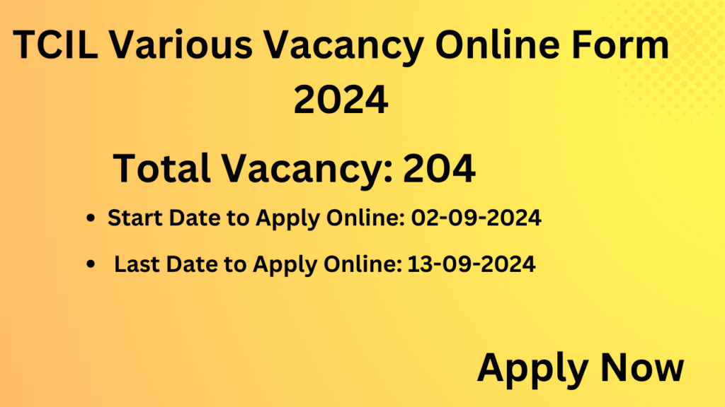 TCIL Various Vacancy Online Form 2024