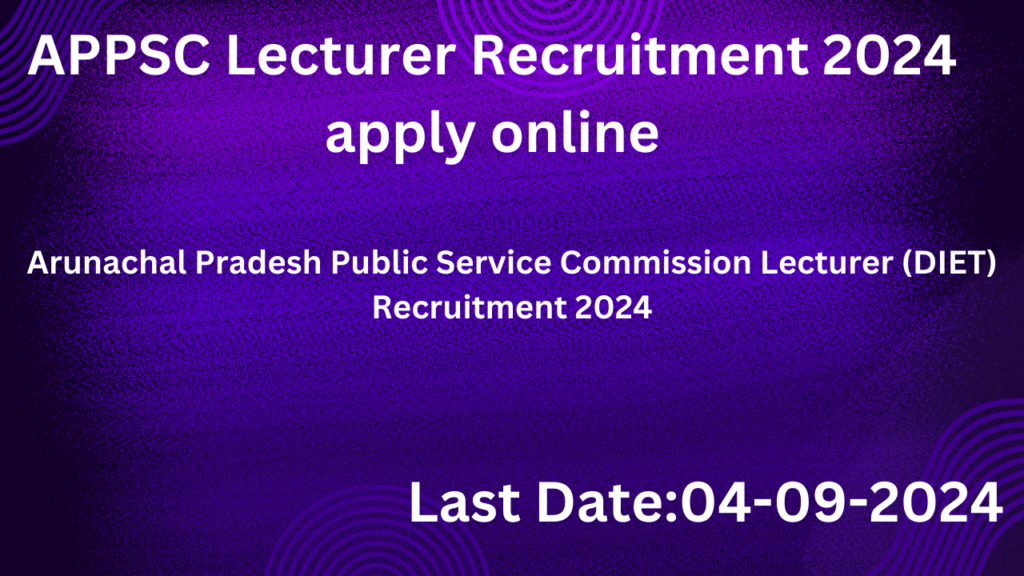 APPSC Lecturer Recruitment 2024 apply online