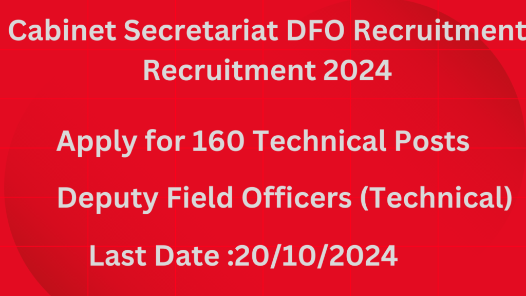 Cabinet Secretariat DFO Recruitment Recruitment 2024