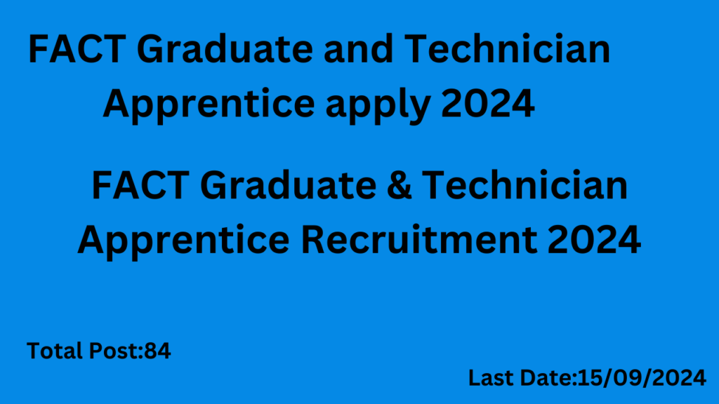 FACT Graduate and Technician Apprentice apply 2024