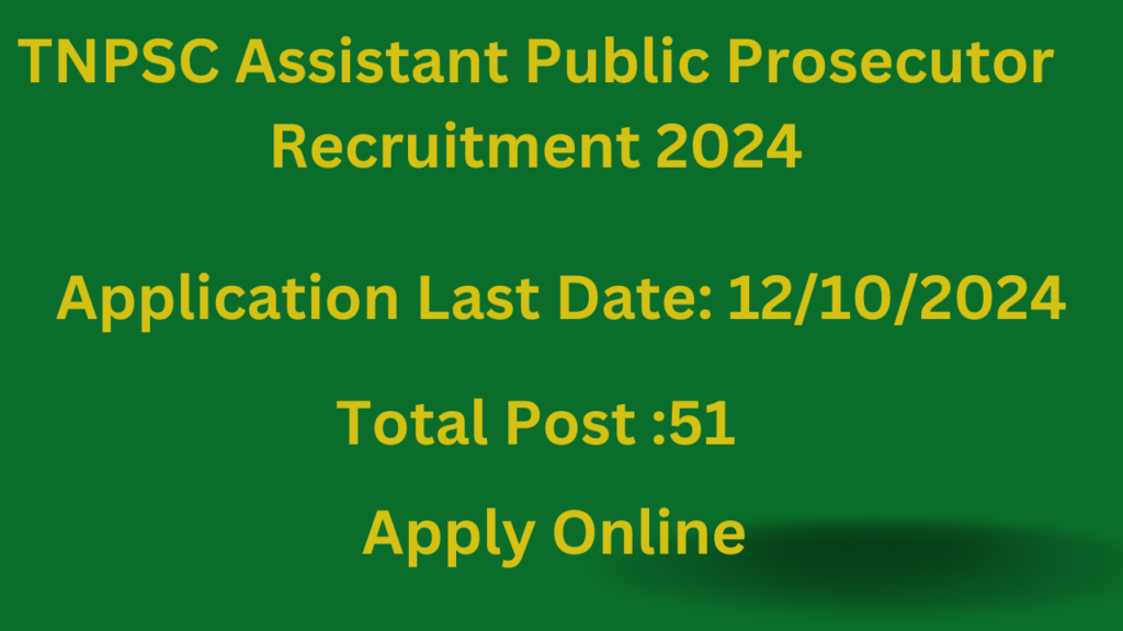 TNPSC Assistant Public Prosecutor Recruitment 2024