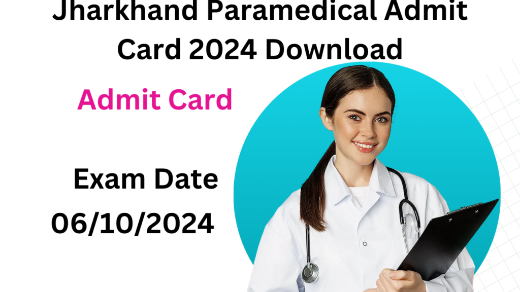 Jharkhand Paramedical Admit Card 2024 Download