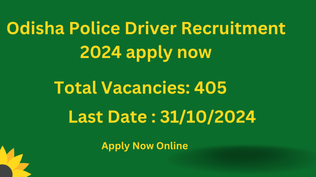 Odisha Police Driver Recruitment 2024 apply now